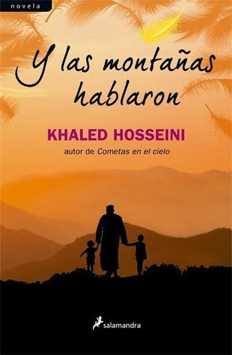 Y Las Montañas Hablaron, De Khaled Hosseini. Editorial Salamandra En Español