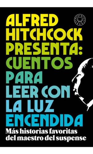 Alfred Hitchcock Presenta : Cuentos Para Leer Con La Luz Enc