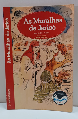 Livro As Muralhas De Jericó - João Da Silva Passos