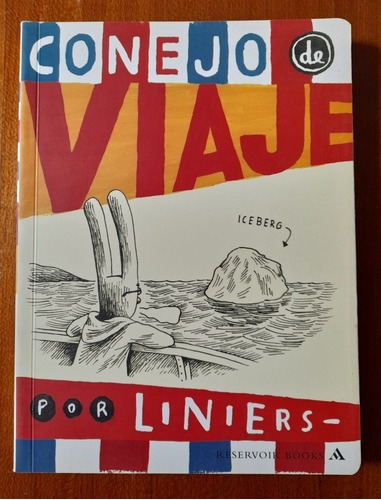Conejo De Viaje - Liniers - Novela Gráfica Comic Book Nuevo