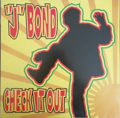  J  Bond* - Check It Out (could You Be Loved) (12 )