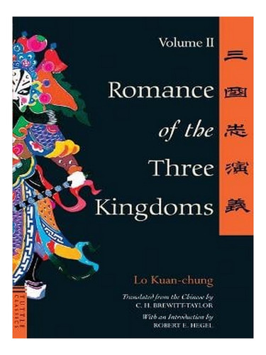 Romance Of The Three Kingdoms Volume 2 Volume 2 - Tutt. Ew02