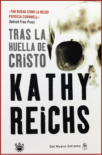 Tras La Huella De Cristo - Kathy Reichs - Libro Impecable