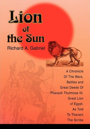 Libro Lion Of The Sun : A Chronicle Of The Wars, Battles ...