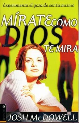 Mirate Como Dios Te Mira®