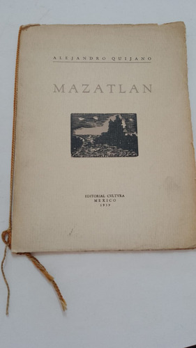 Mazatlán /alejandro Quijano / Año 1939