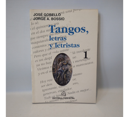 Tangos Letras Y Letristas Gobello Bossio Plus Ultra