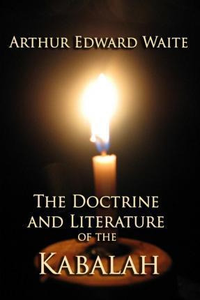 Libro The Doctrine And Literature Of The Kabalah - Arthur...