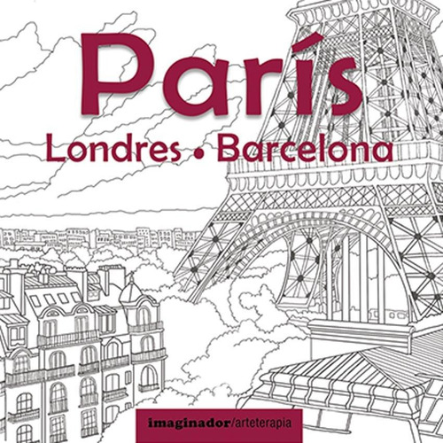 Paris, Londres, Barcelona - Taina Rolf