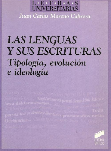 Libro Las Lenguas Y Sus Escrituras De Juan Carlos Moreno Cab