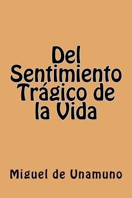 Del Sentimiento Tragico De La Vida (spanish Edition) - Mi...