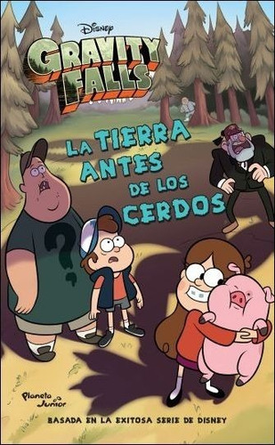 Imagen 1 de 2 de Gravity Falls - La Tierra Antes De Los Cerdos - Disney