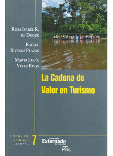 Libro- Cadena De Valor En Turismo, La