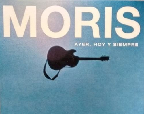 Ayer Hoy Y Siempre - Moris (cd)