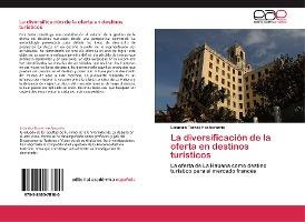 Libro La Diversificacion De La Oferta En Destinos Turisti...