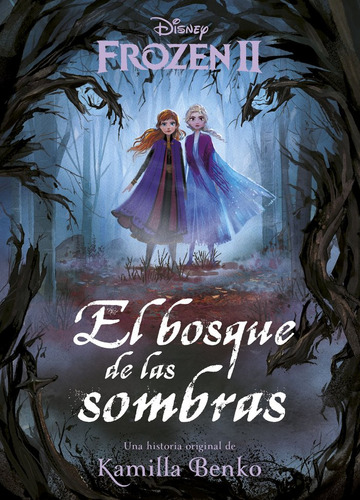 Frozen 2 El Bosque De Las Sombras - Disney
