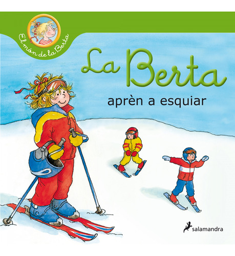 Libro La Berta Aprèn A Esquiar El Món De La Berta  De Schnei