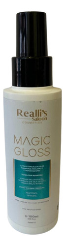 Potencializador Capilar Magic Gloss Reallis Saloon 100ml