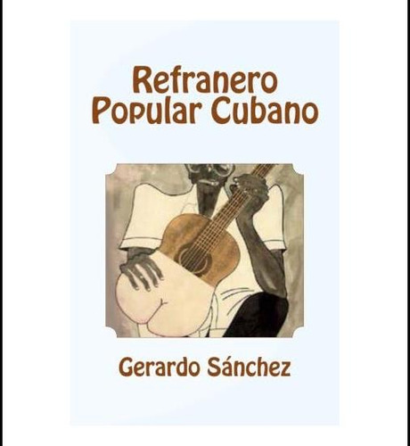 Livro: Refranero Popular Cubano (edição Em Espanhol)
