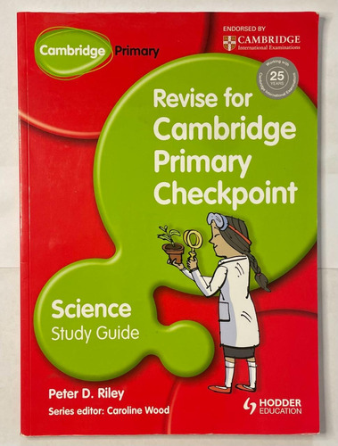 Revise For Camb.primary Checkpoint Science De Riley, Peter. 