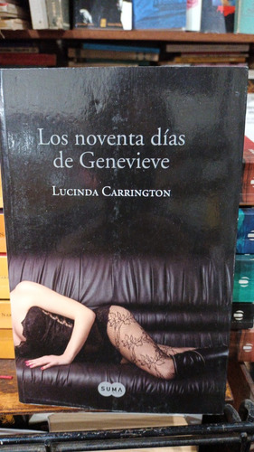 Lucinda Carrington - Los Noventa Dias De Genevieve