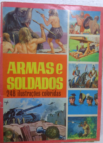 Álbum Armas E Soldados Ano 1967 Falta 18 Cromos 