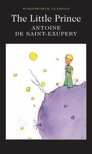 The Little Prince - 1ªed.(2018), De Antoine Saint-exupery. Editora Wordsworth, Capa Mole, Edição 1 Em Inglês, 2018