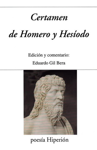 Certamen De Homero Y Hesíodo: Edición Y Comentario: Eduardo