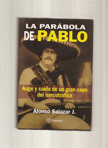~ La Parábola De Pablo   Alonso Salazar J.  °|