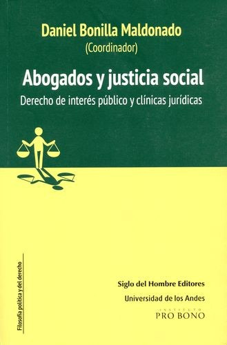 Libro Abogados Y Justicia Social. Derecho De Interés Públic