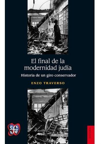 El Final De La Modernidad Judia