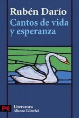 Cantos De Vida Y Esperanza, De Rubén Darío. Editorial Alianza (g), Tapa Blanda En Español