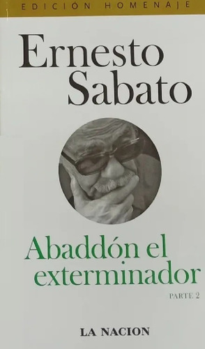 Abaddón El Exterminador Ernesto Sabato 2 Tomos
