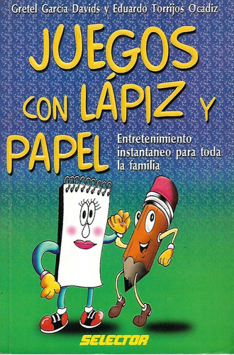 Juegos Con Lapiz Y Papel Gretel Garcia