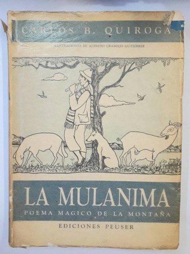 La Mulanima   Poema Mágico De La Montaña   Carlos B. Quiroga