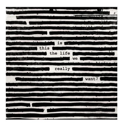 Is This The Life We Really Want? / Cd Roger Waters 