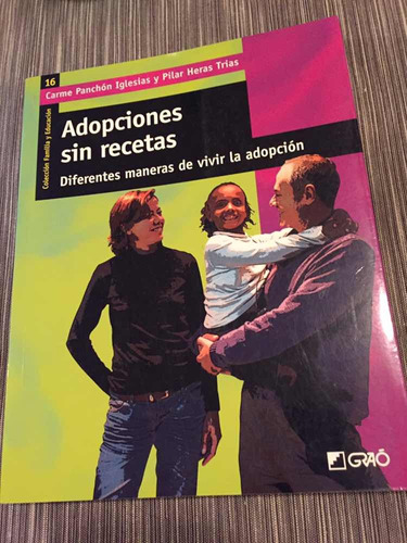 Adopciones Sin Recetas - Panchón Iglesias Y Heras Trias