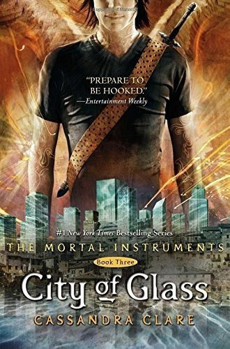 City Of Glass (the Mortal Instruments 3) - Cassandra, de Cassandra Clare. Editorial Margaret K. McElderry Books en inglés