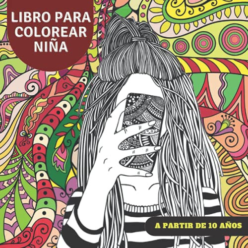 Libro Para Colorear Niña A Partir De 10 Años: Libro Para Col