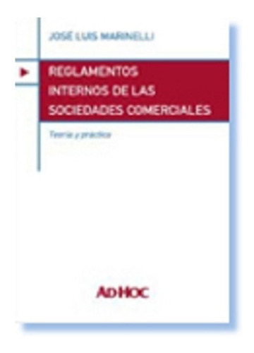 Reglamentos Internos De Las Sociedades Comerciales - Marinel