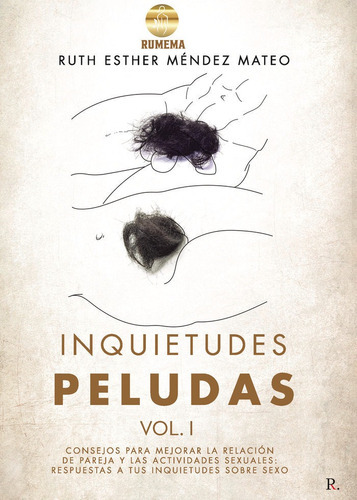 Inquietudes Peludas Vol. I, de Méndez Mateo, Ruth Esther. Editorial Punto Rojo Libros S.L., tapa blanda en español