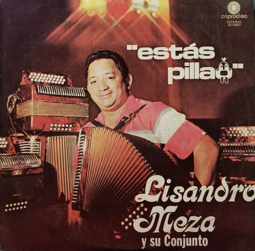 Estás Pillao (1984) - Lisandro Meza