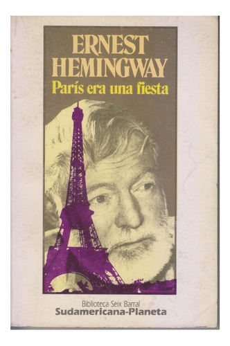 Paris Era Una Fiesta. E Hemingway. Muy Buen Estado. Centro