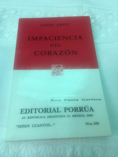 Impaciencia Del Corazón Autor Stefan Zweig Editorial Porrúa