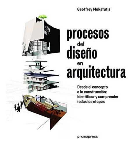 Procesos En Arquitectura - Geoffrey Makstutis