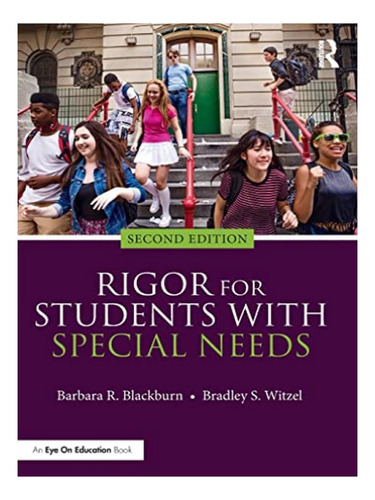 Rigor For Students With Special Needs - Bradley S. Wit. Eb10