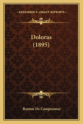Libro Doloras (1895) - Campoamor, Ramon De