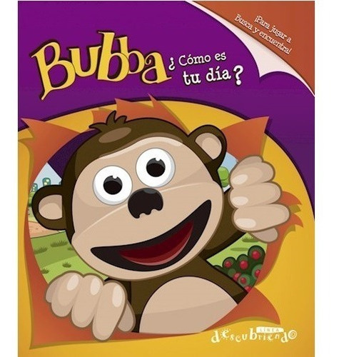 Bubba Como Es Tu Dia? Autora Micha Carolina