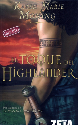 El Toque Del Highlander © Karen Marie Moning © Ed. B - Zeta