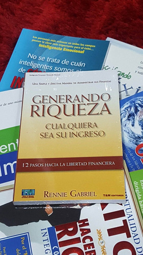 Generando Riqueza Cualquiera Sea Ingreso Libertad Financiera